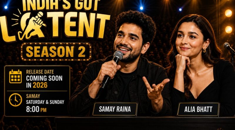 India's Got Latent Season 2 - Samay Raina, Alia Bhatt