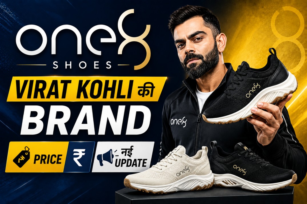 one8 Shoes: Virat Kohli की Brand, Price और नई Update